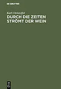 E-Book (pdf) Durch die Zeiten strömt der Wein von Karl Christoffel