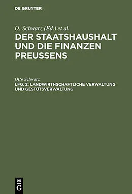 E-Book (pdf) Landwirthschaftliche Verwaltung und Gestütsverwaltung von Otto Schwarz