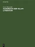 PDF Handbuch der Islam-Literatur von Gustav Pfannmüller