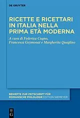 Fester Einband Ricette e ricettari in Italia nella prima età moderna von 