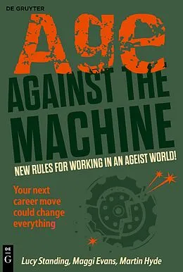E-Book (epub) Age Against The Machine von Lucy Standing, Martin Hyde, Maggi Evans
