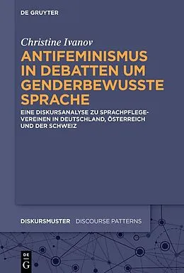 E-Book (epub) Antifeminismus in Debatten um genderbewusste Sprache von Inge Christine Ivanov