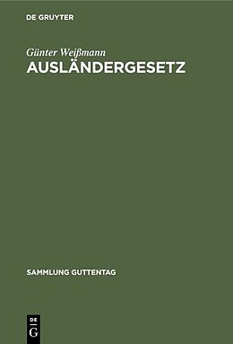 E-Book (pdf) Ausländergesetz von Günter Weißmann