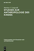 PDF Studien zur Anthropologie des Kindes von Martinus J. Langeveld