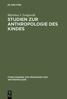 PDF Studien zur Anthropologie des Kindes von Martinus J. Langeveld