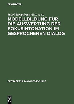 E-Book (pdf) Modellbildung für die Auswertung der Fokusintonation im gesprochenen Dialog von 