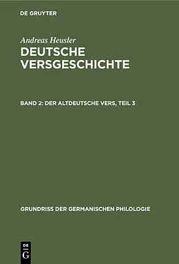 E-Book (pdf) Der altdeutsche Vers, Teil 3 von Andreas Heusler