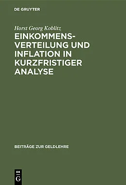 E-Book (pdf) Einkommensverteilung und Inflation in kurzfristiger Analyse von Horst Georg Koblitz