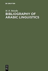 eBook (pdf) Bibliography of Arabic linguistics de M. H. Bakalla
