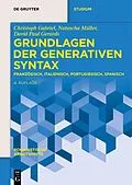 E-Book (epub) Grundlagen der generativen Syntax von Christoph Gabriel, Natascha Müller, Susann Fischer