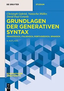 E-Book (epub) Grundlagen der generativen Syntax von Christoph Gabriel, Natascha Müller, Susann Fischer