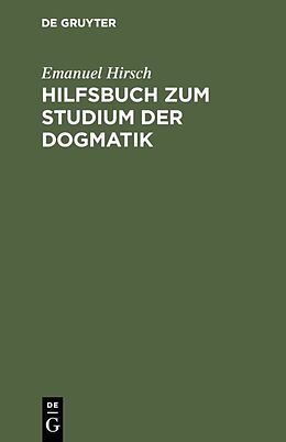 E-Book (pdf) Hilfsbuch zum Studium der Dogmatik von Emanuel Hirsch