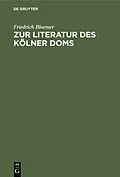 E-Book (pdf) Zur Literatur des Kölner Doms von Friedrich Bloemer