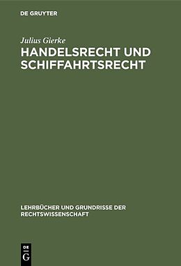 E-Book (pdf) Handelsrecht und Schiffahrtsrecht von Julius Gierke