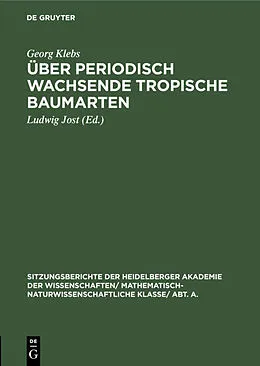 PDF Über periodisch wachsende tropische Baumarten von Georg Klebs
