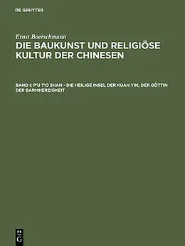 PDF P'u t'o shan  Die heilige Insel der Kuan yin, der Göttin der Barmherzigkeit von Ernst Boerschmann