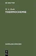 E-Book (pdf) Thermochemie von W. A. Roth