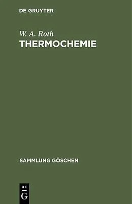 E-Book (pdf) Thermochemie von W. A. Roth