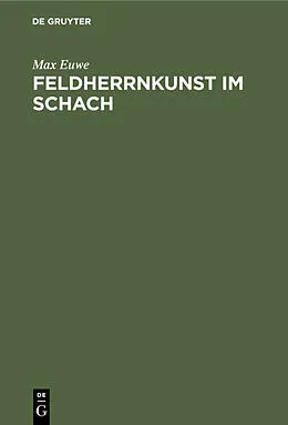 E-Book (pdf) Feldherrnkunst im Schach von Max Euwe