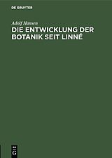 E-Book (pdf) Die Entwicklung der Botanik seit Linné von Adolf Hansen