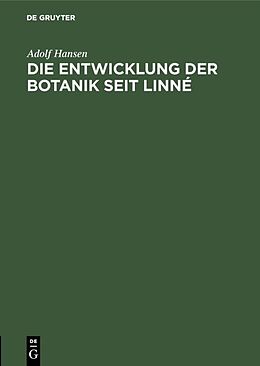 E-Book (pdf) Die Entwicklung der Botanik seit Linné von Adolf Hansen