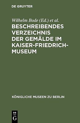 E-Book (pdf) Beschreibendes Verzeichnis der Gemälde im Kaiser-Friedrich-Museum von 