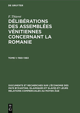 eBook (pdf) F. Thieret: Délibérations des assemblées vénitiennes concernant la Romanie / 11601363 de F. Thieret