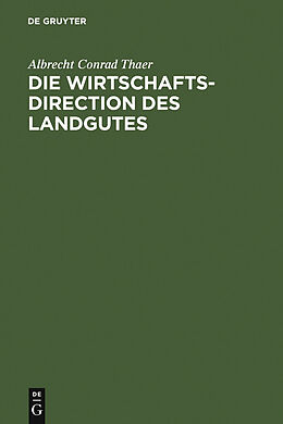 E-Book (pdf) Die Wirtschaftsdirection des Landgutes von Albrecht Conrad Thaer