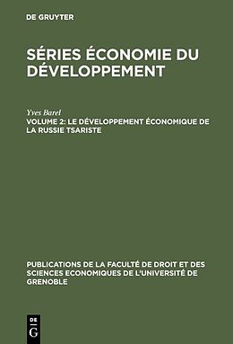 eBook (pdf) Séries Économie du Développement / Le développement économique de la Russie tsariste de Yves Barel