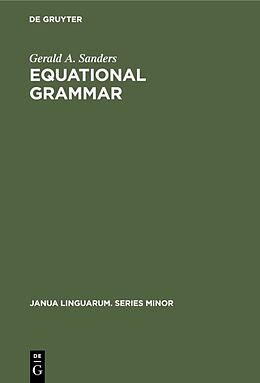 eBook (pdf) Equational grammar de Gerald A. Sanders