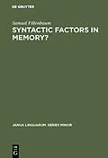 E-Book (pdf) Syntactic factors in memory? von Samuel Fillenbaum