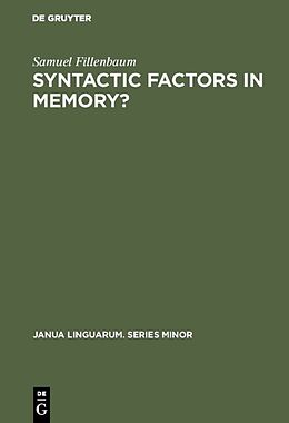 E-Book (pdf) Syntactic factors in memory? von Samuel Fillenbaum