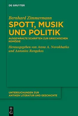 E-Book (epub) Spott, Musik und Politik von Bernhard Zimmermann
