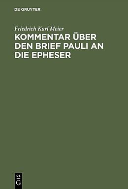 E-Book (pdf) Kommentar über den Brief Pauli an die Epheser von Friedrich Karl Meier