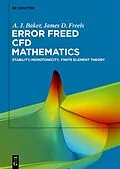 E-Book (epub) Error Freed CFD Mathematics von A. J. Baker, James D. Freels