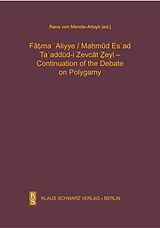 eBook (pdf) Ta'addüd-i Zevcat Zeyl - Continuation of the Debate on Polygamy. de Fatima Aliyye, Mahmud Esad