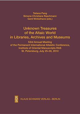 eBook (pdf) Unknown Treasures of the Altaic World in Libraries, Archives and Museums de 