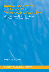 E-Book (pdf) Oman's Basic Statute and Human Rights: Protections and Restrictions von Hussain S. Alsalmi