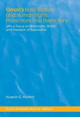 E-Book (pdf) Oman's Basic Statute and Human Rights: Protections and Restrictions von Hussain S. Alsalmi