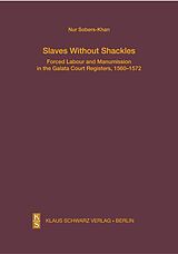 E-Book (pdf) Slaves Without Shackles von Nur Sobers-Khan