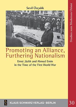 eBook (pdf) Promoting an Alliance, Furthering Nationalism de Sevil Özçalik