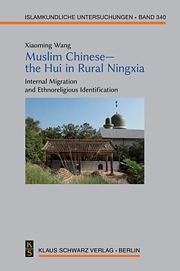 eBook (pdf) Muslim Chinese-the Hui in Rural Ningxia de Xiaoming Wang