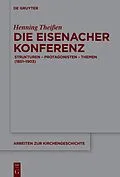 E-Book (epub) Die Eisenacher Konferenz von Henning Theißen