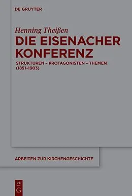 E-Book (epub) Die Eisenacher Konferenz von Henning Theißen