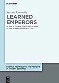 E-Book (epub) Learned Emperors von Serena Connolly