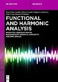 E-Book (epub) Functional and Harmonic Analysis von René Erlin Castillo, Héctor Camilo Chaparro Gutiérrez, Julio César Ramos-Fernández