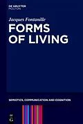 E-Book (epub) Forms of Living von Jacques Fontanille