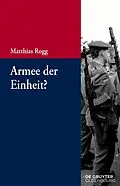 E-Book (epub) Armee der Einheit? von Matthias Rogg