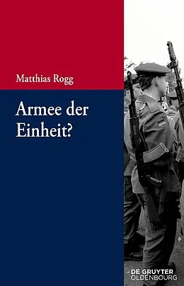 E-Book (epub) Armee der Einheit? von Matthias Rogg