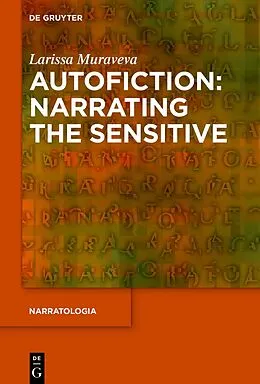 E-Book (epub) Autofiction: Narrating the Sensitive von Larissa Muraveva